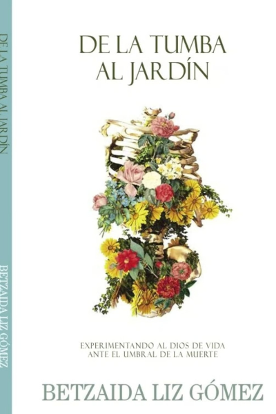De la Tumba al Jardin libro
